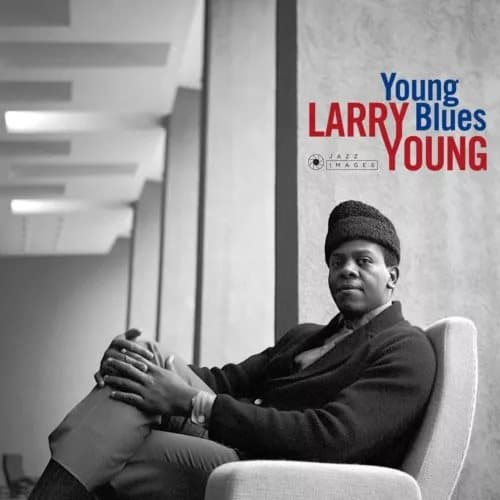 Larry Young Young Blues (Vinyl) 12″ Album (Gatefold Cover) New