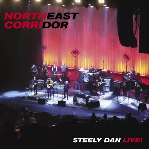 Steely Dan Northeast Corridor: Live! (Vinyl) 12″ Album New