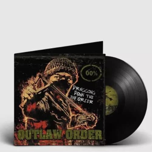 Outlaw Order Dragging Down the Enforcer (Vinyl) 12″ Album New