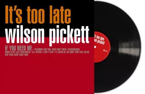 pickett wilson it’s too late (Vinyl) New