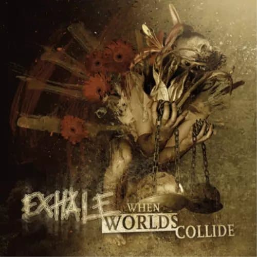 Exhale When Worlds Collide (Vinyl) 12″ Album New