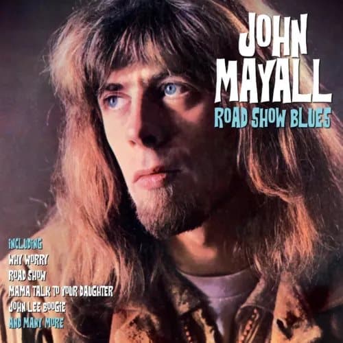 John Mayall Road Show Blues (Vinyl) New