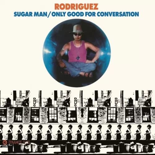 Sixto Rodriguez Sugar Man/Only Good for Conversation (Vinyl) 7″ Single New