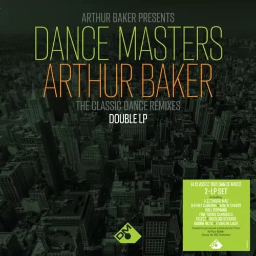 Various Artists Arthur Baker Presents Dance Masters: Arthur Baker (Vinyl) New