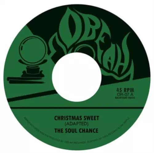The Soul Chance Christmas Sweet/Sweet Dub 45 (Vinyl) 7″ Single New