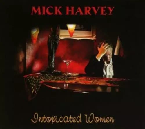 Mick Harvey Intoxicated Women (Vinyl) 12″ Album Coloured Vinyl New