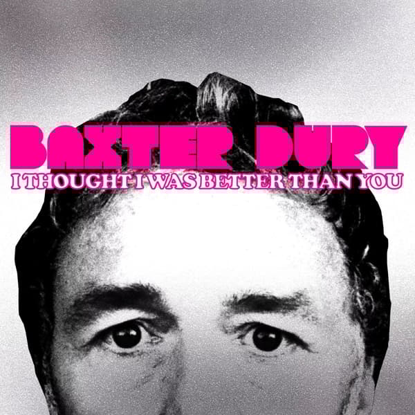 Baxter Dury I Thought I Was Better Than You (Vinyl) 12″ Album Coloured Vinyl New