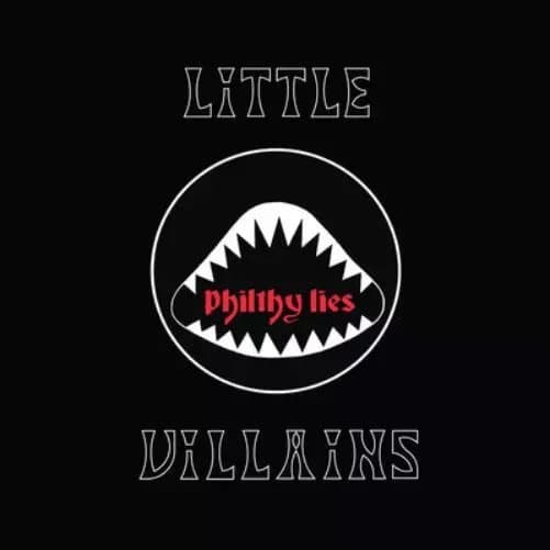 Little Villains Philthy Lies (Vinyl) 12″ Album Coloured Vinyl New
