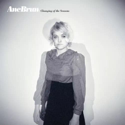 Ane Brun Changing of the Seasons (Vinyl) New Ane Brun Changing of the Seasons (Vinyl) New