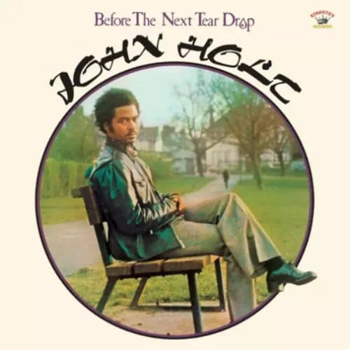 John Holt Before the Next Tear Drop (Vinyl) 12″ Album New