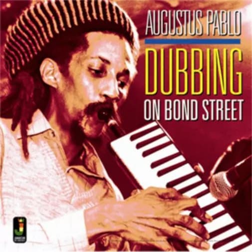 Augustus Pablo Dubbing On Bond Street (Vinyl) 12″ Album New