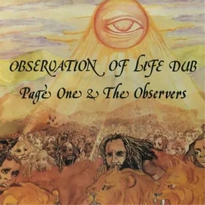 Page One & The Observers Observation of Life Dub (Vinyl) 12″ Album New
