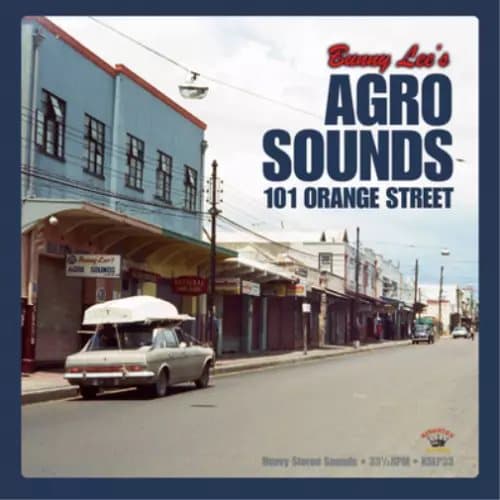 Various Artists Bunny Lee’s Agro Sounds 101 Orange Street (Vinyl) 12″ Album New