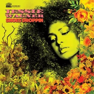 Jessie Wagner Shoes Droppin (Vinyl) 12″ Album New