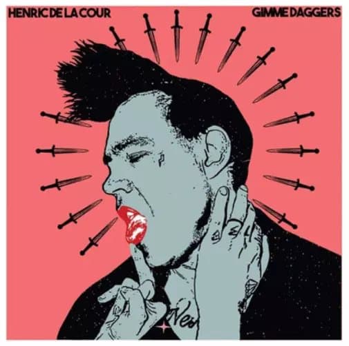 Henric De La Cour Gimme Daggers (Vinyl) 12″ Album New