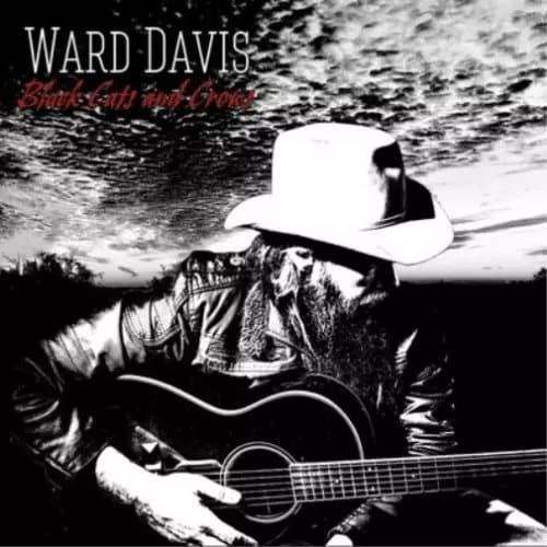 Ward Davis Black Cats and Crows (Vinyl) 12″ Album New