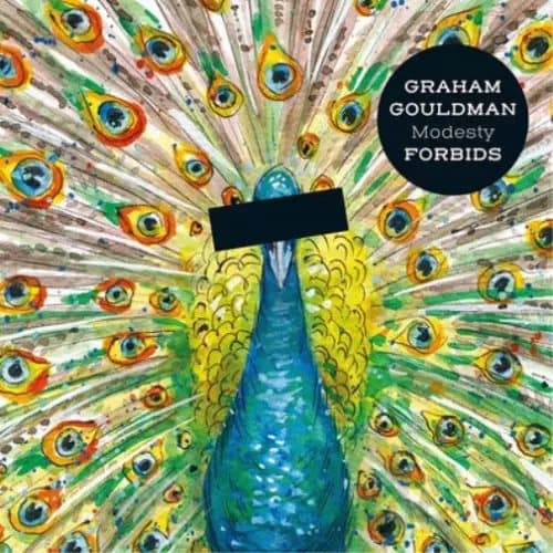 Graham Gouldman Modesty Forbids (Vinyl) 12″ Album New