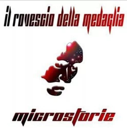 Il Rovescio Della Medaglia Microstorie (Vinyl) New