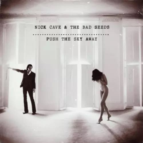 Nick Cave and the Bad Seeds Push the Sky Away (Vinyl) 12″ Album New