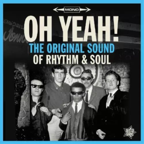 Various Artists Oh Yeah! The Original Sound of Rhythm & Soul (Vinyl) 12″ Album New