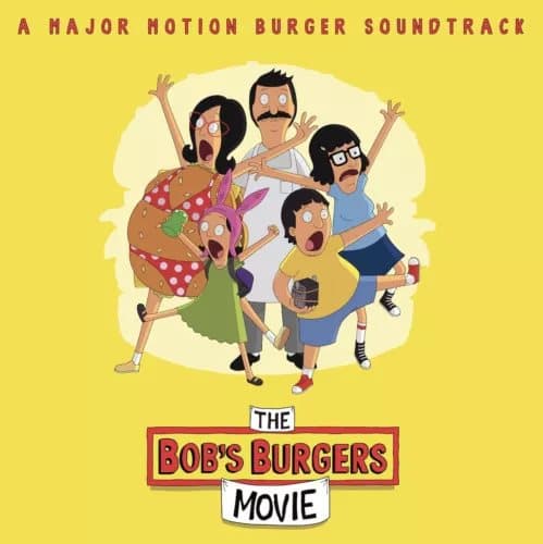 Bob’s Burgers Music From The Bob’s Burgers Movie (Vinyl) New