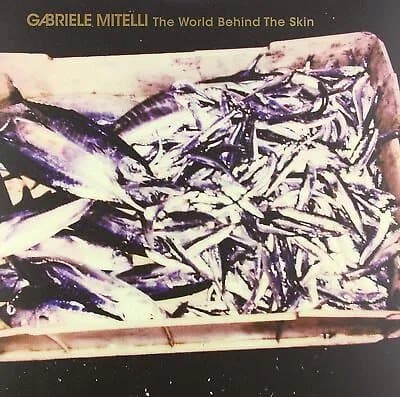 Mitelli Gabriele World Behind The Skin (Vinyl) New