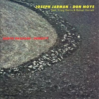Joseph Jarman/Don Moye Earth Passage - Density (Vinyl) 12″ Album New