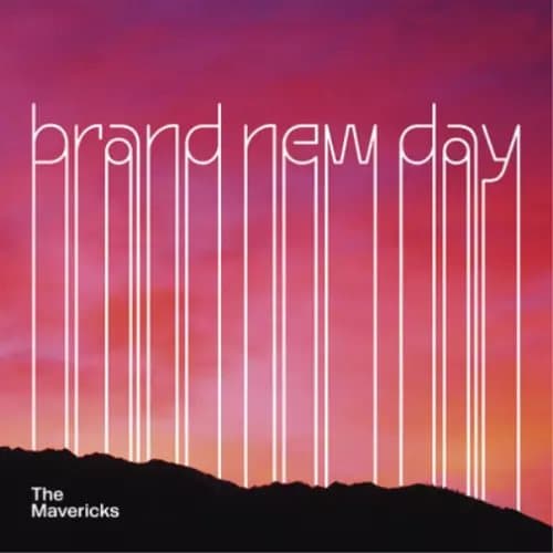 The Mavericks Brand New Day (Vinyl) 12″ Album New
