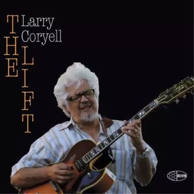 Larry Coryell The Lift (Vinyl) 12″ Album New