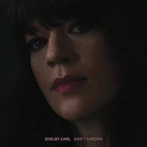 EARL,SHELBY-SWIFT ARROWS VINYL LP NEW New