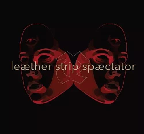 LEATHER STRIP Spaectator (Vinyl) New