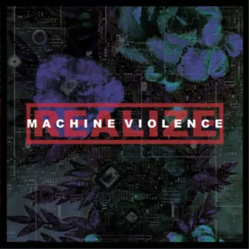 Realize Machine Violence (Vinyl) 12″ Album New