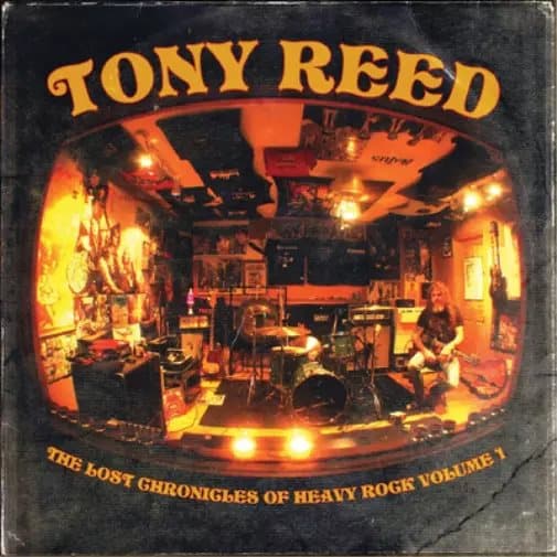 Tony Reed The Lost Chronicles of Heavy Rock (Vinyl) 12″ Album with CD New