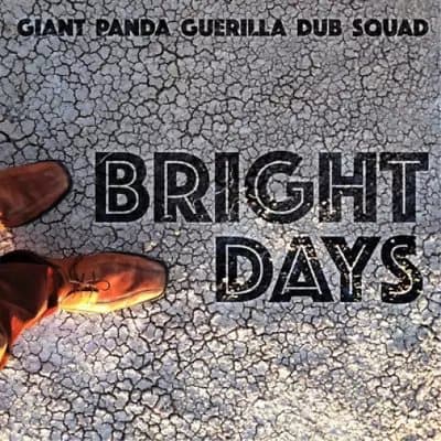 Giant Panda Guerilla Dub Squad Bright Days (Vinyl) 12″ Album New