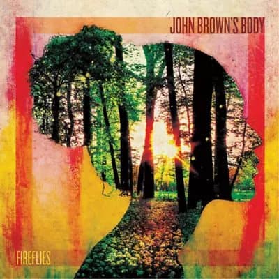 John Brown’s Body Fireflies (Vinyl) 12″ Album New