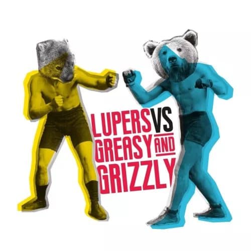 Lupers Vs Greasy & Grizzly Lupers Vs Greasy & Grizzly Vinyl NEW New