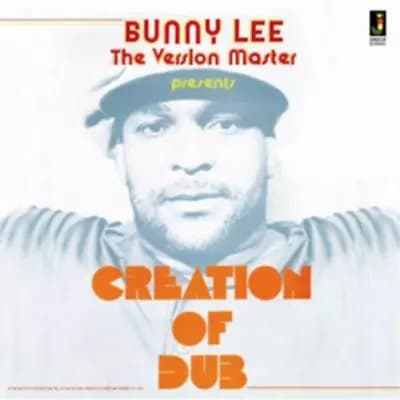 Bunny Lee Creation of Dub (Vinyl) 12″ Album New