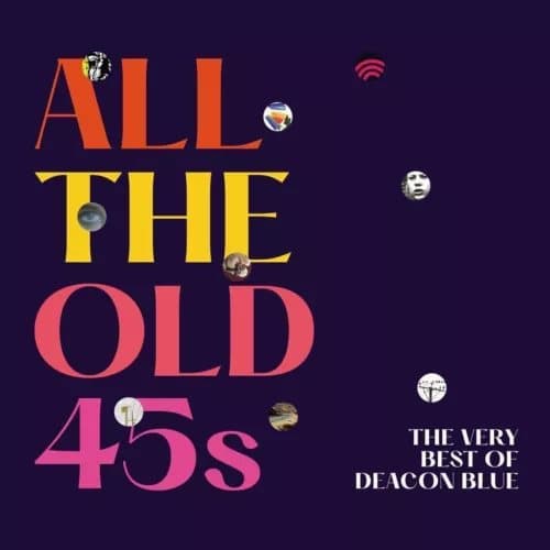 Deacon Blue All the Old 45s: The Very Best of Deacon Blue (CD) Album New