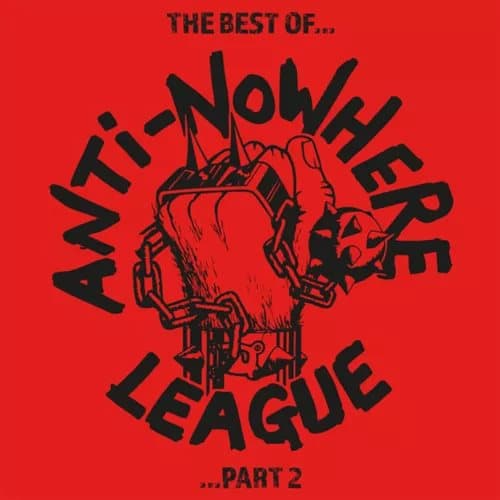 Anti Nowhere League The Best of Anti Nowhere League: Part 2 (Vinyl) New