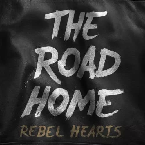 Road Home Rebel Hearts (Vinyl) New