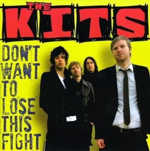 Kits, the Don’T Want to Lose the Fight (Vinyl) New