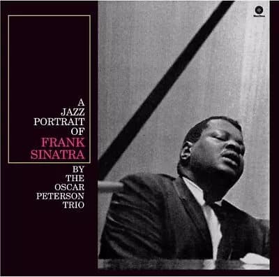 The Oscar Peterson Trio A Jazz Portrait of Frank Sinatra (Vinyl) 12″ Album New