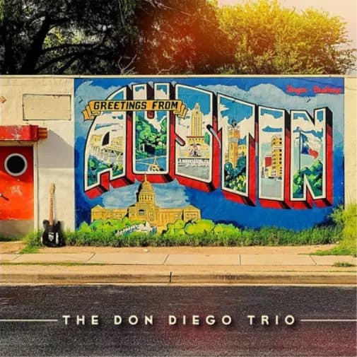 The Don Diego Trio Greetings from Austin (Vinyl) 12″ Album New