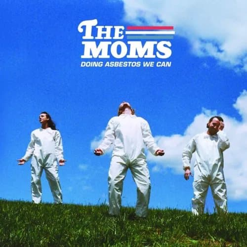 The Moms Doing Asbestos We Can (Vinyl) New