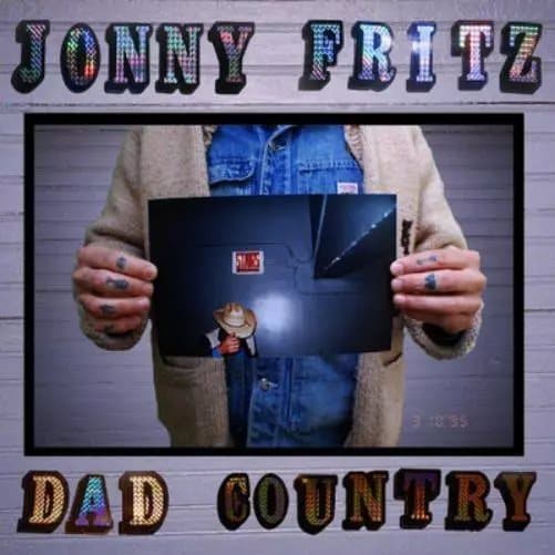 Jonny Fritz Dad Country (Vinyl) 12″ Album New