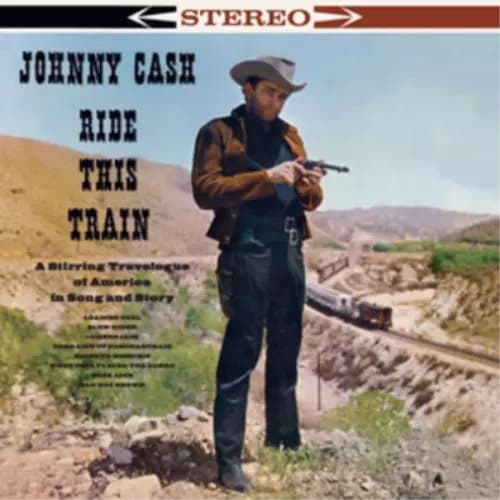 Johnny Cash Ride This Train (Vinyl) 12″ Album New