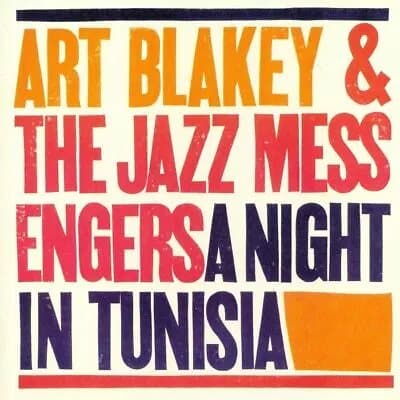 Art Blakey & The Jazz Messengers A Night in Tunisia (Vinyl) New