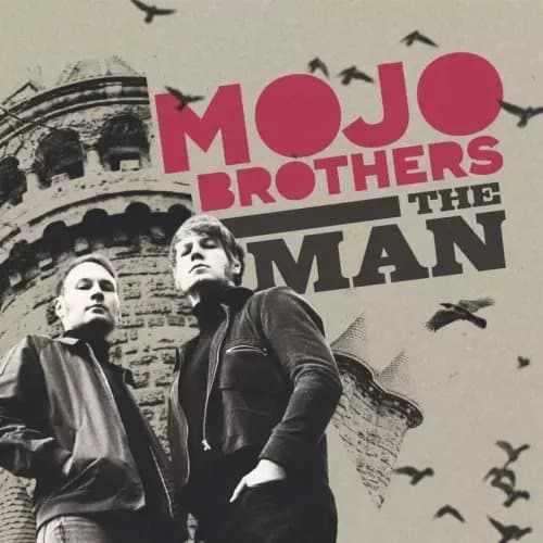 Mojo Brothers The Man/Good Bye Baby (Vinyl) New