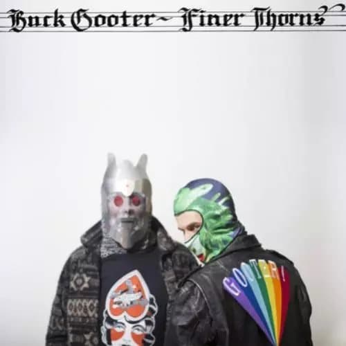 Buck Gooter Finer Thorns (Vinyl) 12″ Album New