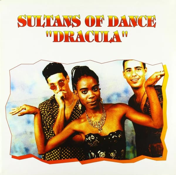 Sultans Of Dance DRACULA (Vinyl) New